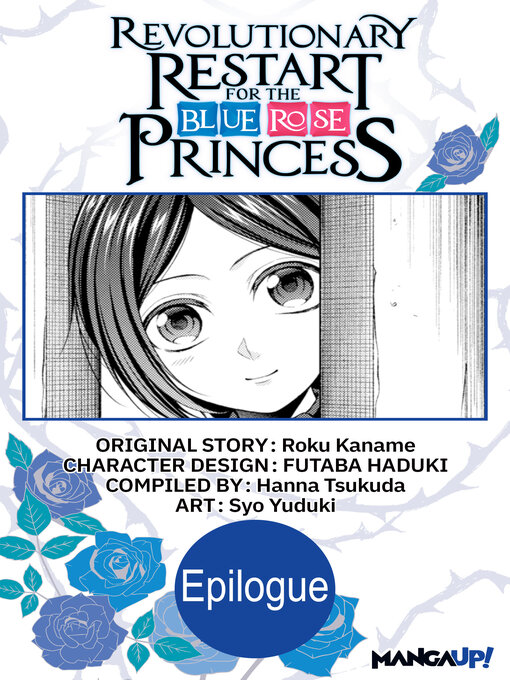 Title details for Revolutionary Restart for the Blue Rose Princess Epilogue by Roku Kaname - Available